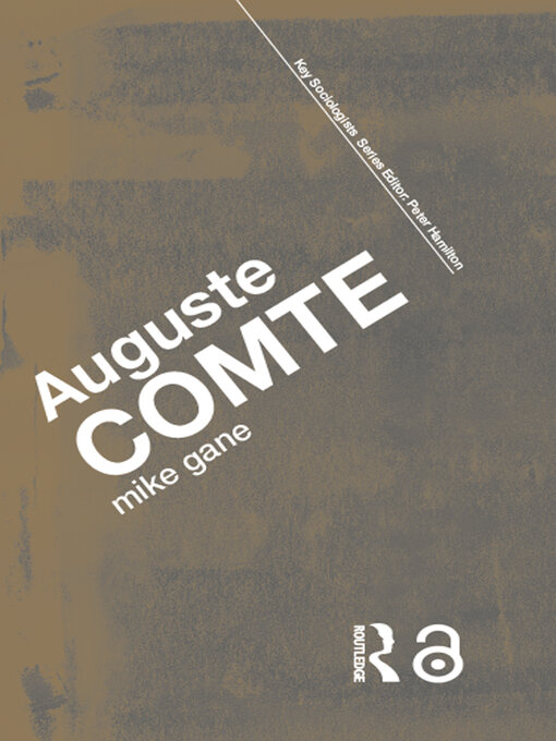Title details for Auguste Comte by Mike Gane - Available